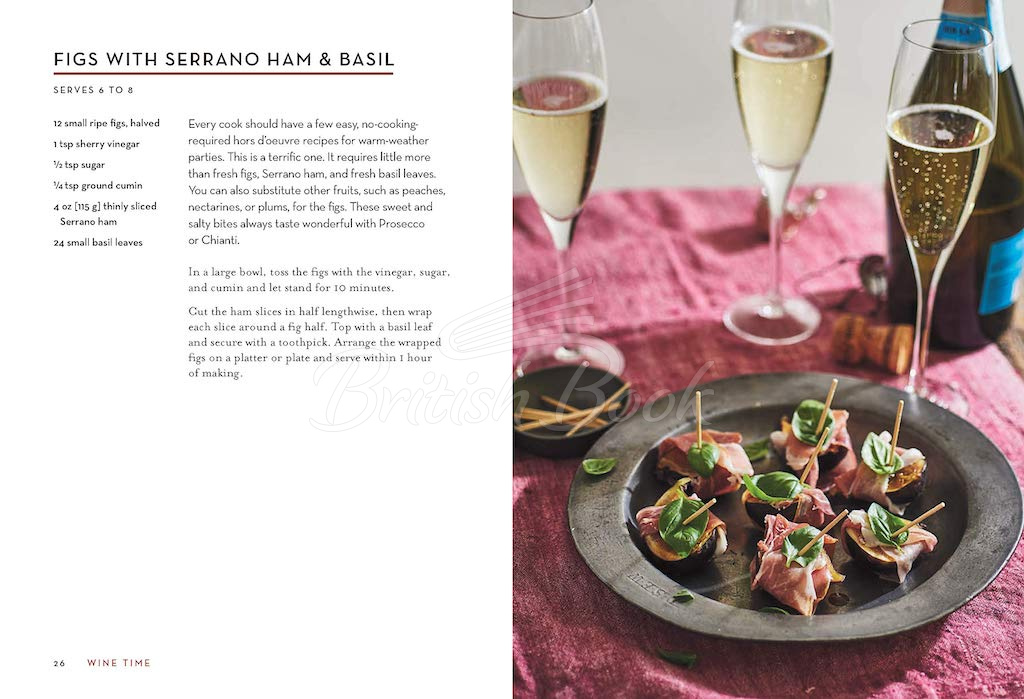 Книга Wine Time: 70+ Recipes for Simple Bites That Pair Perfectly with Wine изображение 4