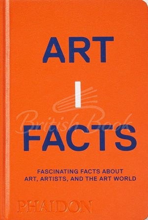 Книга Artifacts: Fascinating Facts about Art, Artists, and the Art World зображення