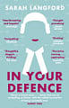 In Your Defence: Stories of Life and Law