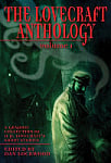 The Lovecraft Anthology Volume I (A Graphic Collection of H. P. Lovecraft's Short Stories)