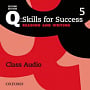 Q: Skills for Success Second Edition. Reading and Writing 5 Class Audio