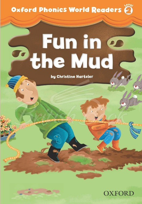 Книга для чтения Oxford Phonics World Readers 2 Fun in the Mud изображение