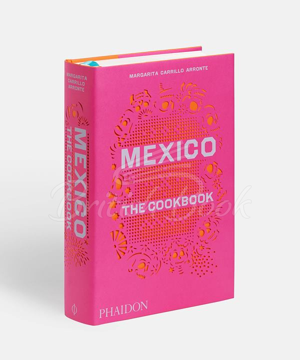 Книга Mexico: The Cookbook зображення 1