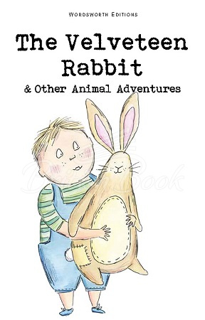 Книга The Velveteen Rabbit and Other Animal Adventures зображення