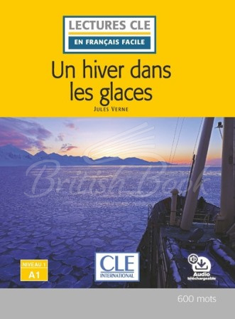 Книга Lectures en Français Facile Niveau 1 Un hiver dans les glaces зображення