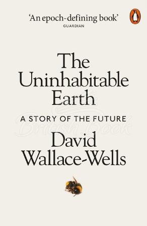Книга The Uninhabitable Earth: A Story of the Future зображення