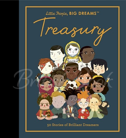 Книга Little People, Big Dreams Treasury: 50 Stories of Brilliant Dreamers зображення