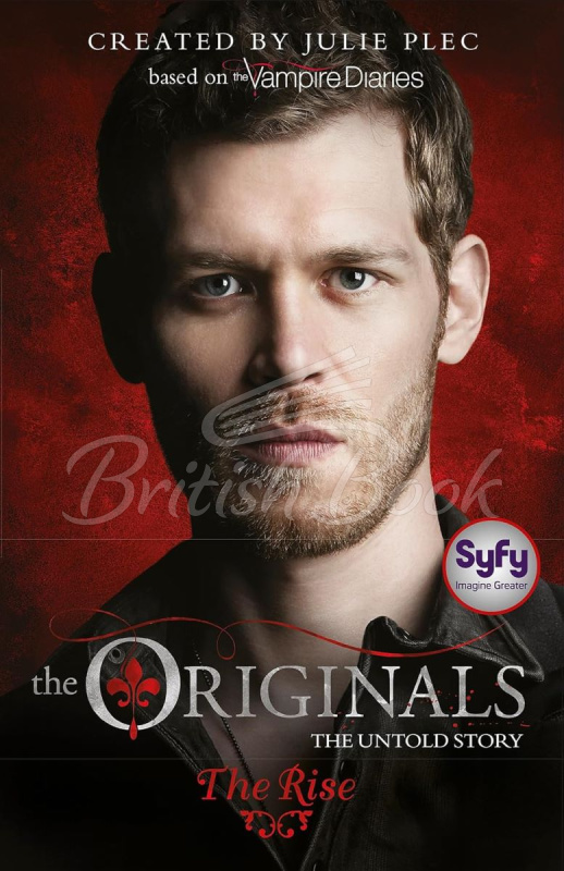 Книга The Originals: The Rise (Book 1) изображение