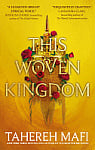This Woven Kingdom (Book 1)