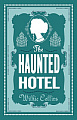 The Haunted Hotel