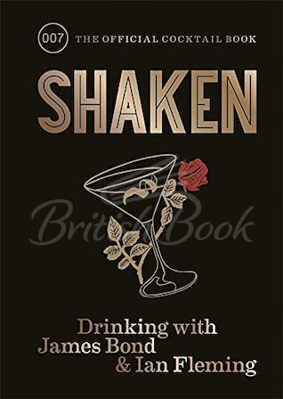 Книга Shaken: Drinking with James Bond and Ian Fleming зображення