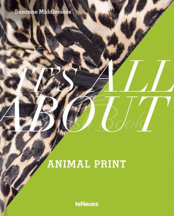 Книга It's All About Animal Print изображение