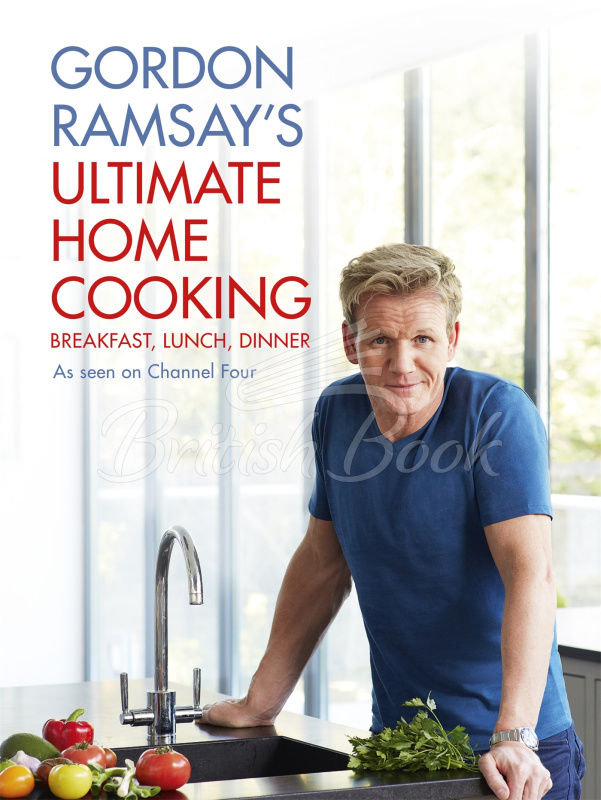 Книга Gordon Ramsay's Ultimate Home Cooking изображение