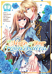 I'll Never be Your Crown Princess! Vol. 1