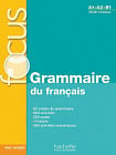 Focus: Grammaire du français A1-A2-B1
