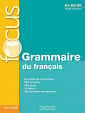 Focus: Grammaire du français A1-A2-B1