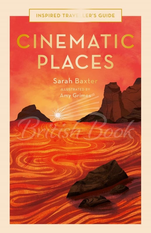 Книга Inspired Traveller's Guide: Cinematic Places зображення