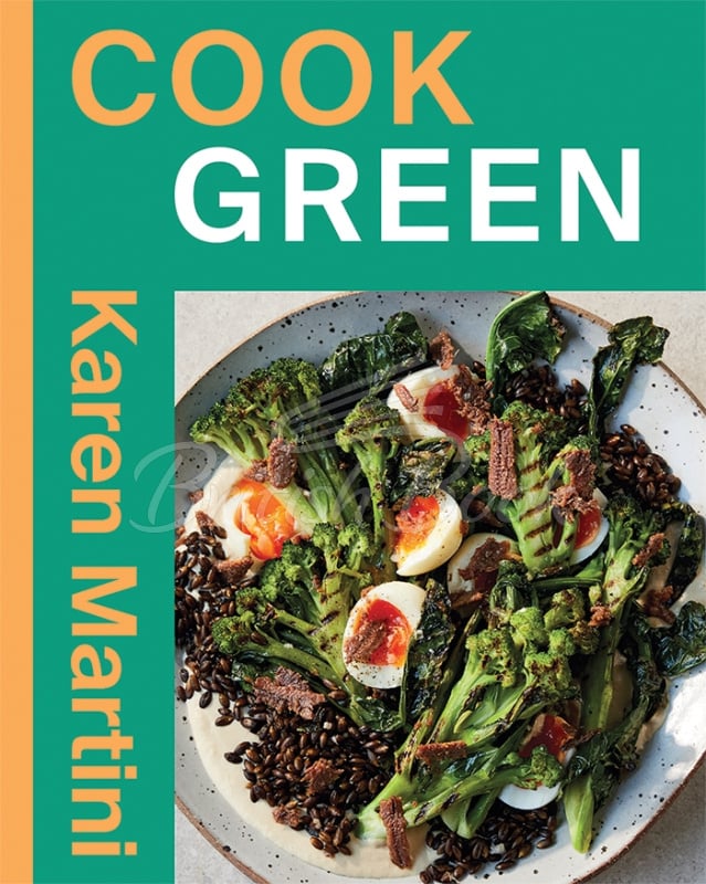 Книга Cook: Green: Essential Recipes for Vegetables, Salads and More зображення