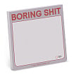 Boring Shit Sticky Note