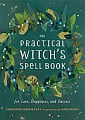 The Practical Witch's Spell Book