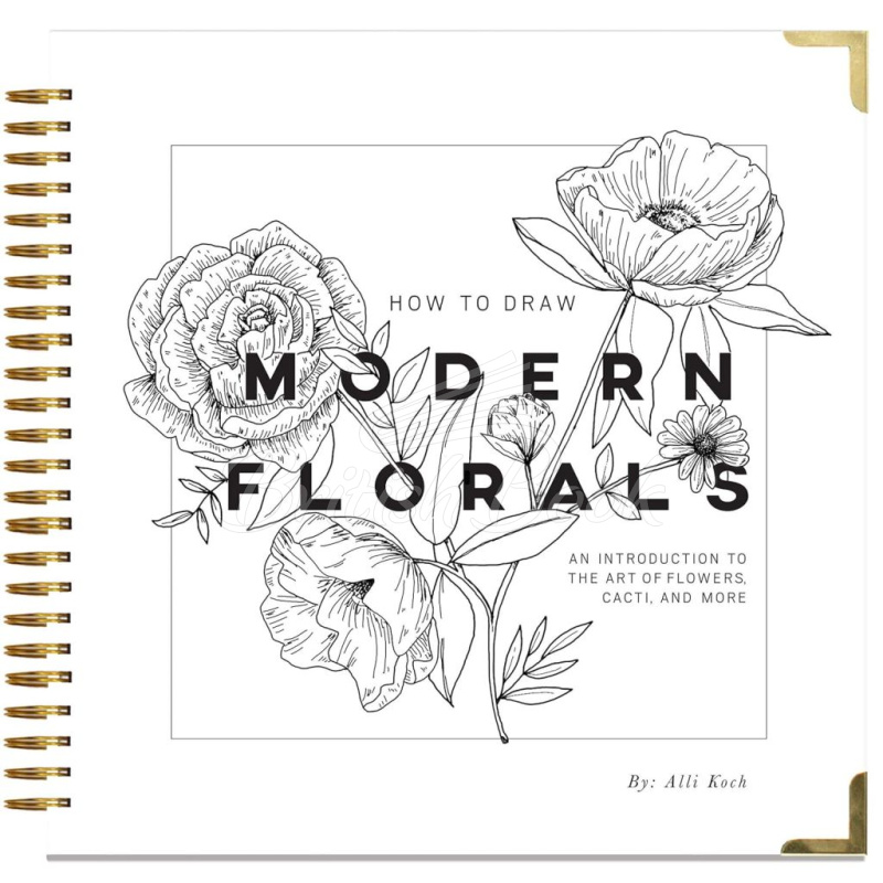 Книга How To Draw Modern Florals изображение
