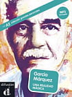 Colleccion Grandes Personajes Nivel A2 García Márquez. Una realidad mágica con Audio Mp3 Descargable