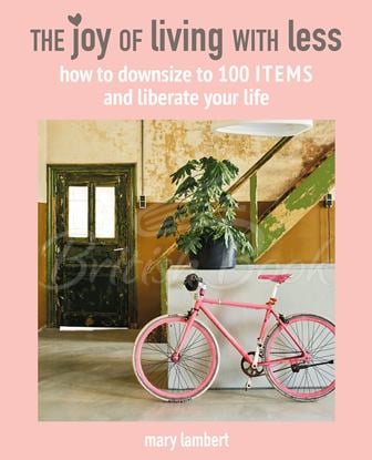Книга The Joy of Living with Less зображення