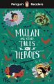 Penguin Readers Level 2 Mulan and Other Tales of Heroes