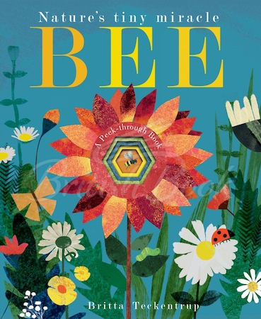 Книга Bee: Nature's Tiny Miracles зображення