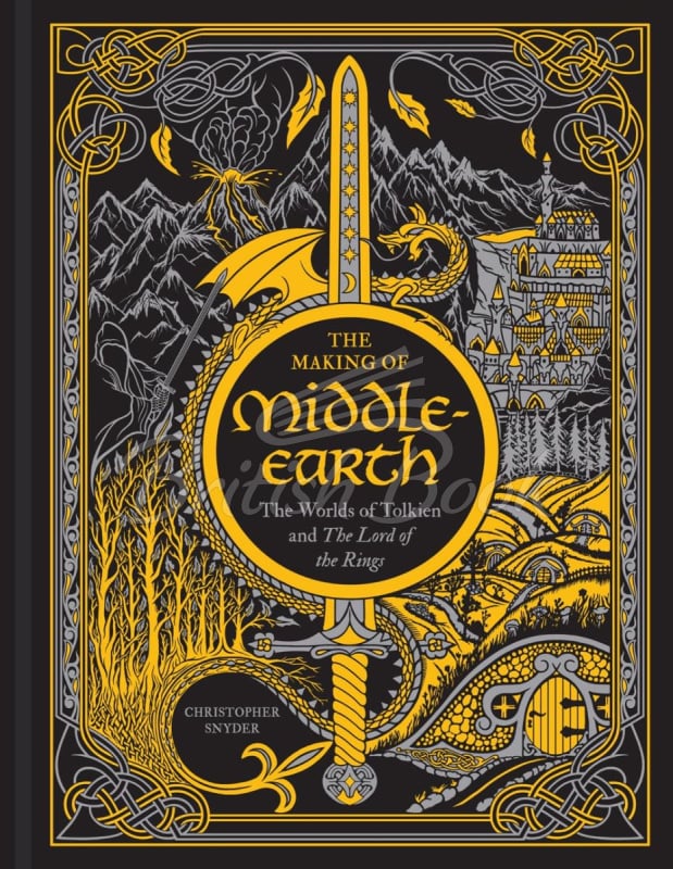 Книга The Making of Middle-Earth: The Worlds of Tolkien and The Lord of the Rings изображение