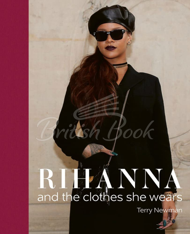 Книга Rihanna and the Clothes She Wears изображение