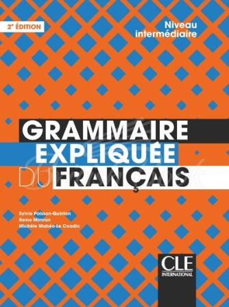 Учебник Grammaire Expliquée du Français 2e édition Intermédiaire изображение