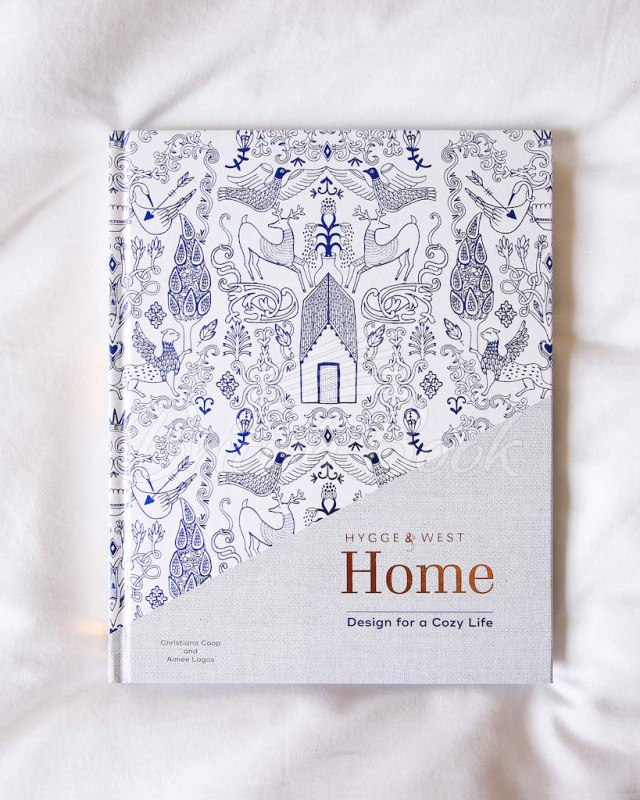 Книга Hygge and West Home: Design for a Cozy Life зображення 1