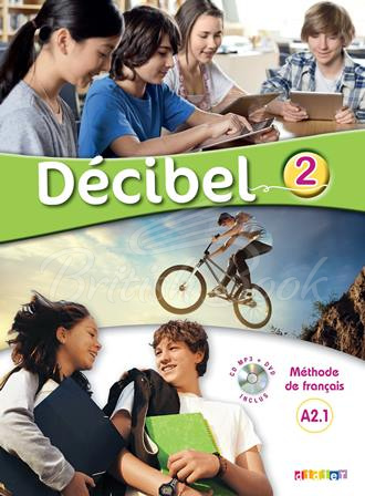 Учебник Décibel 2 Livre de l'élève avec CD audio et DVD изображение