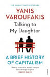 Talking to My Daughter: A Brief History of Capitalism