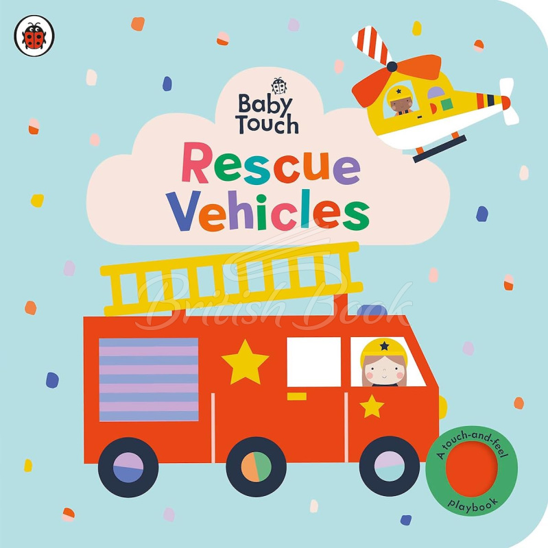 Книга Baby Touch: Rescue Vehicles (A Touch-and-Feel Playbook) зображення