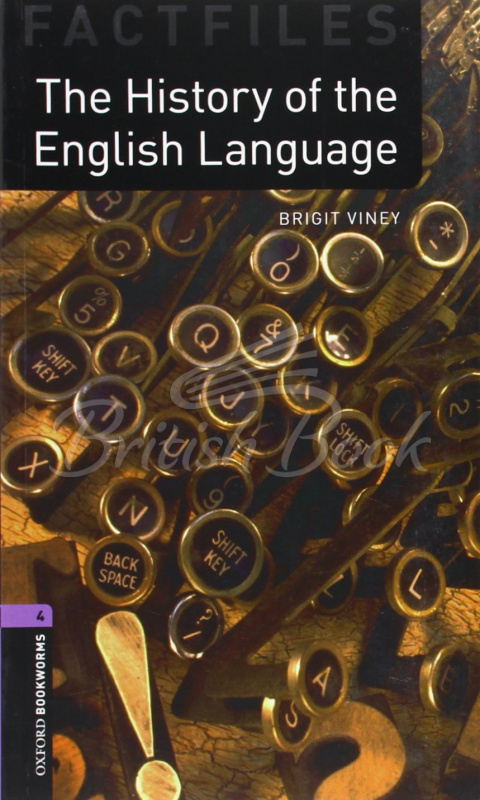 Книга Oxford Bookworms Factfiles Level 4 The History of the English Language изображение