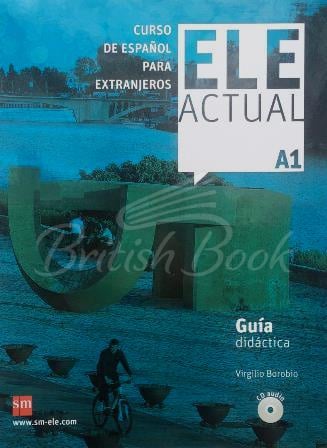 Книга для вчителя ELE ACTUAL A1 Guía Didáctica con CD audio зображення