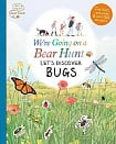 We're Going on a Bear Hunt: Let's Discover Bugs
