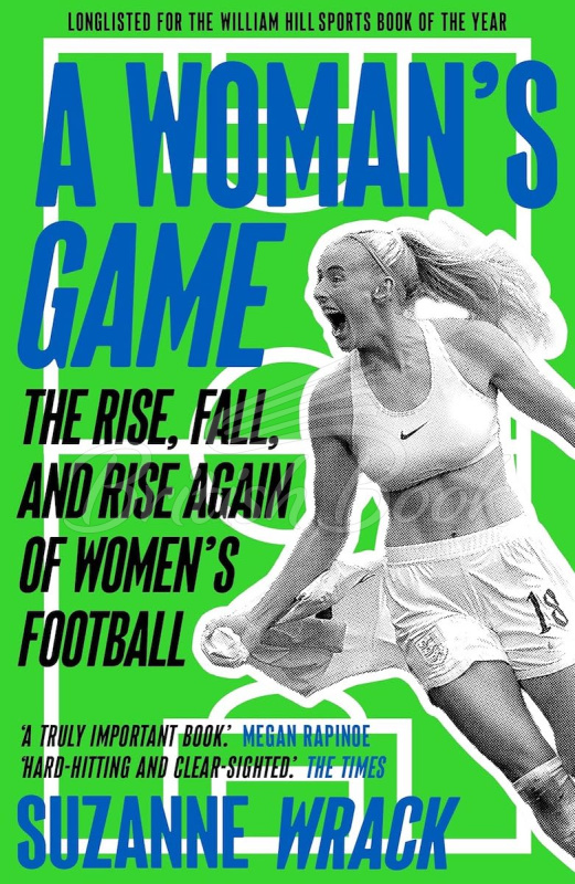Книга A Woman's Game: The Rise, Fall, and Rise Again of Women's Football зображення
