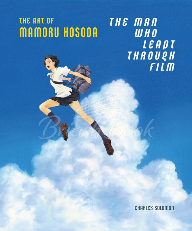 Книга The Man Who Leapt Through Film: The Art of Mamoru Hosoda изображение