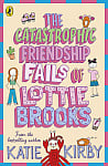 The Catastrophic Friendship Fails of Lottie Brooks (Book 2)