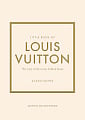 Little Book of Louis Vuitton