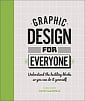 Graphic Design for Everyone