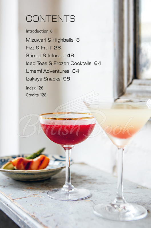 Книга Tokyo Bar: 65 Recipes for Japanese-Style Cocktails and Izakaya Snacks изображение 1