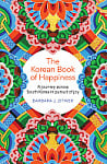The Korean Book of Happiness