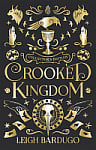 Crooked Kingdom (Book 2) (Collector's Edition)