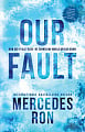 Our Fault (Book 3)