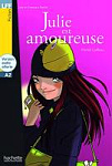 Lire en Français Facile Niveau A2 Julie est Amoureuse