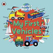 A World of Words: My First Vehicles